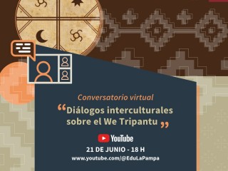 Dictarán el conversatorio “Diálogos Interculturales sobre el We Tripantu” 